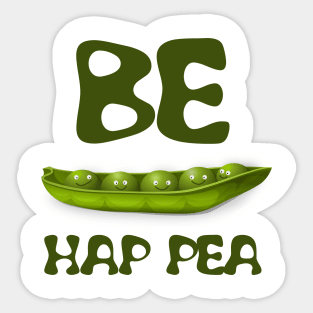 Be hap pea, cute peas in a row Sticker